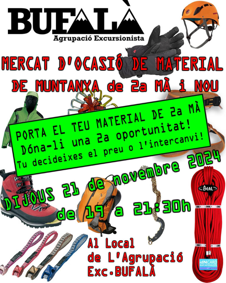 El dia 21 de novembre, mercat de segona i de primera mà de material de muntanya organitzat per AEBufalà